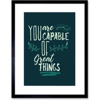 Artery8 Wall Art Print Motivational You are Capable Great Things Framed in Black | Size: W7" x H9"