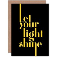 Artery8 Extended Yellow Let Your Light Shine Greetings Card