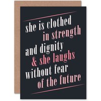 Artery8 Quote She Dressed Strength Dignity Laughs Greetings Card in Dark Grey