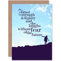 Artery8 Quote She Dressed Strength Dignity Greetings Card in Blue