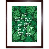 Artery8 Wall Art Print Motivational Do Your Best Jungle Green Framed in Brown | Size: W7" x H9"