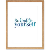 Artery8 Wall Art Print Be Kind Yourself Texture Framed in Beige | Size: W7" x H9"