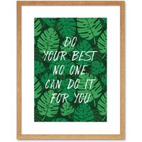 Artery8 Wall Art Print Motivational Do Your Best Jungle Green Framed in Beige | Size: W7" x H9"