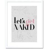 Artery8 Wall Art Print Dusty Rose Lets Get Naked Framed in White | Size: W7" x H9"