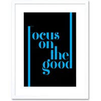 Artery8 Wall Art Print Extended Blue Focus Good Framed in White | Size: W7" x H9"