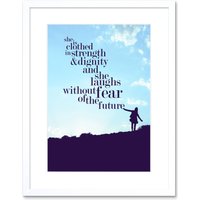 Artery8 Wall Art Print Quote She Dressed Strength Dignity Framed in White | Size: W7" x H9"