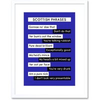Artery8 Wall Art Print Scotland Scottish Phraseology Framed in White | Size: W7" x H9"