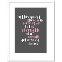 Artery8 Wall Art Print Woman Strength Determined Pink Framed in White | Size: W7" x H9"