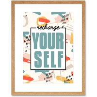 Artery8 Wall Art Print Funky Affirmation Recharge Yourself Art Framed 9x7 inch in Beige | Size: W7" x H9"