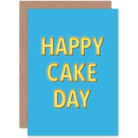 Artery8 Happy Cake Day Neon Blue Greetings Card