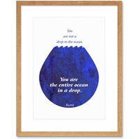 Artery8 Wall Art Print Rumi You Are Entire Ocean Drop Artwork Framed 9X7 Inch in Beige | Size: W7" x H9"
