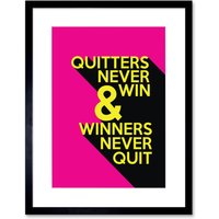 Artery8 Wall Art Print Quitters Never Win Artwork Framed 9X7 Inch in Black | Size: W7" x H9"