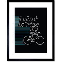 Artery8 Wall Art Print I Want to Ride My Bike Artwork Framed 9X7 Inch in Black | Size: W7" x H9"