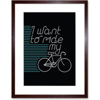 Artery8 Wall Art Print I Want to Ride My Bike Artwork Framed 9X7 Inch in Brown | Size: W7" x H9"