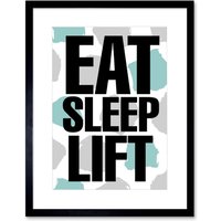 Artery8 Wall Art Print Eat Sleep Lift Artwork Framed 9X7 Inch in Black | Size: W7" x H9"