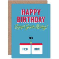 Artery8 Happy Birthday Leap Year Baby One Day Every Four Years Greetings Card in Blue
