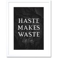 Artery8 Wall Art Print Slate Quote Benjamin Franklin Haste Makes Waste Artwork Framed 9X7 Inch in White | Size: W7" x H9"