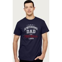 Awesome Dad & Football Lover Fathers Day T Shirt