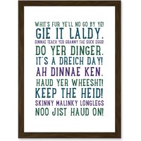 Artery8 Quote Scottish Sayings Phrases Scotland Typography Artwork Framed Wall Art Print A4 in Brown