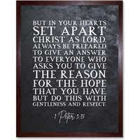 Artery8 Wall Art Print 1 Peter 3:15 Set Apart Christ As Lord Christian Bible Verse Quote Scripture Typography Art Framed in Brown | Size: W12" x H16"