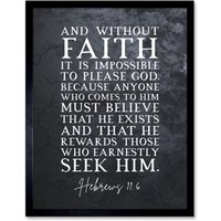 Artery8 Wall Art Print Hebrews 11:6 Without Faith it is Impossible to Please God Christian Bible Verse Quote Scripture Typography Art Framed
