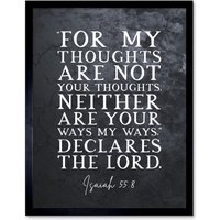 Artery8 Wall Art Print Isaiah 55:8 Thoughts Are Not Your Thoughts Ways Are Not Your Ways Christian Bible Verse Quote Scripture Typography Art Framed