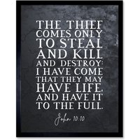 Artery8 Wall Art Print John 10:10 I have Come That They May Have Life Christian Bible Verse Quote Scripture Typography Art Framed | Size: W12" x H16"