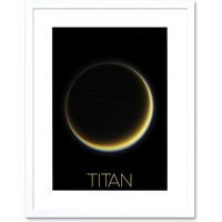 Artery8 Wall Art Print NASA Our Solar System Titan Saturn's Moon Night Side Artwork Framed 9X7 Inch in White | Size: W7" x H9"