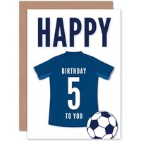 Artery8 Football Fan 5th Happy Birthday Card for Boys Girls Dark Blue Jersey Football Top on White Background