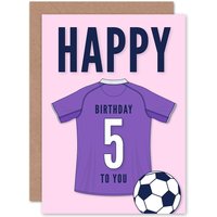 Artery8 Football Fan 5th Happy Birthday Card for Boys Girls Purple Jersey Football Top on Pink Background