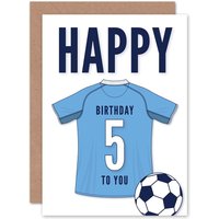 Artery8 Football Fan 5th Happy Birthday Card for Boys Girls Sky Blue Jersey Football Top on White Background