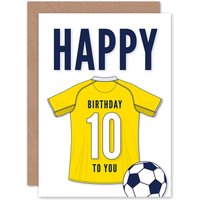 Artery8 Football Fan 10th Happy Birthday Card for Boys Girls Yellow Jersey Football Top on White Background