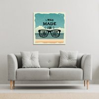Benjamin Tate Design I Was Made For Sunny Days (Canvas Print) / 127 x 127 x 4cm in Natural | Size: 127 x 127 x 4 cm
