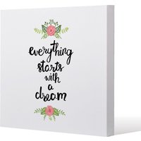 Benjamin Tate Design Everything starts with a dream (Canvas Print) / 101 x 101 x 4cm in Natural | Size: 101 x 101 x 4 cm