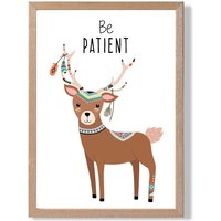 ARTZE Be Patient Deer Tribal Animal Quote Framed Print SIZE: A3 with Oak Frame in Brown | Size: A2