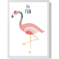 ARTZE Be Fun Flamingo Tribal Animal Quote Framed Print SIZE: A2 with White Frame in Pink