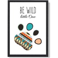 ARTZE Be Wild Paw Print Tribal Quote Framed Print SIZE: A4 with Black Frame in Bright Blue | Size: A3
