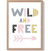 ARTZE Cute Wild & Free Pink Scandi Quote Framed Print SIZE: A3 with Oak Frame