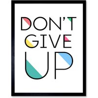 Artery8 Wall Art Print Don't Give Up Inspirational Positive Motivational Gym Workout Living Room Aesthetic Art Framed in Black | Size: W12" x H16"