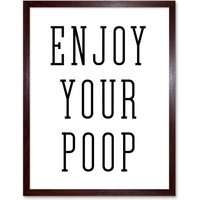 Artery8 Wall Art Print Enjoy Your Poop Funny Toilet Bathroom Sign Bathroom Decor Art Framed in Brown | Size: W12" x H16"