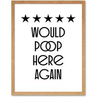 Artery8 Wall Art Print Funny Toilet Review Sign Five Stars Would Poop Here Again Funny Bathroom Decor Art Framed in Light Oak | Size: W12" x H16"