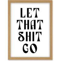 Artery8 Funny Bathroom Wall Art Let That S**t Go Toilet Sign Bathroom Yoga Decor Artwork Framed Wall Art Print A4 in Light Oak