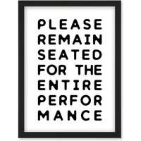 Artery8 Funny Toilet Wall Art Please Remain Seated Entire Performance Bathroom Sign Decor Artwork Framed Wall Art Print A4 in Black