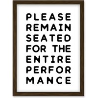 Artery8 Funny Toilet Wall Art Please Remain Seated Entire Performance Bathroom Sign Decor Artwork Framed Wall Art Print A4 in Brown