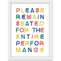 Artery8 Funny Toilet Wall Art Please Remain Seated The Entire Performance Bathroom Sign Decor Artwork Framed Wall Art Print A4 in White
