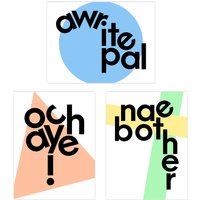 Artery8 Wall Art Print Pack of 3 A4 Scottish Slang Words Typography Awrite Pal Och Aye Nae Bother Geometric Bright Pastel Colour Living Room s Set