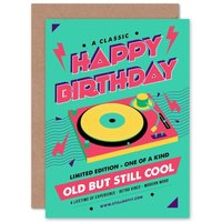 Wee Blue Coo Old But Still Cool Vinyl Happy Birthday Green Card