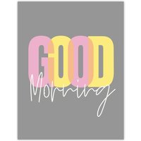 Wee Blue Coo Wall Art Print Good Morning Quote Grey Bedroom Poster | Size: W18" x H24"