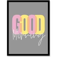Wee Blue Coo Wall Art Print Good Morning Quote Grey Bedroom Art Framed | Size: W12" x H16"