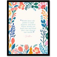 Artery8 Wall Art Print Words Have Power Buddhist Mindfulness Quote Floral Buddha Framed Art | Size: A4